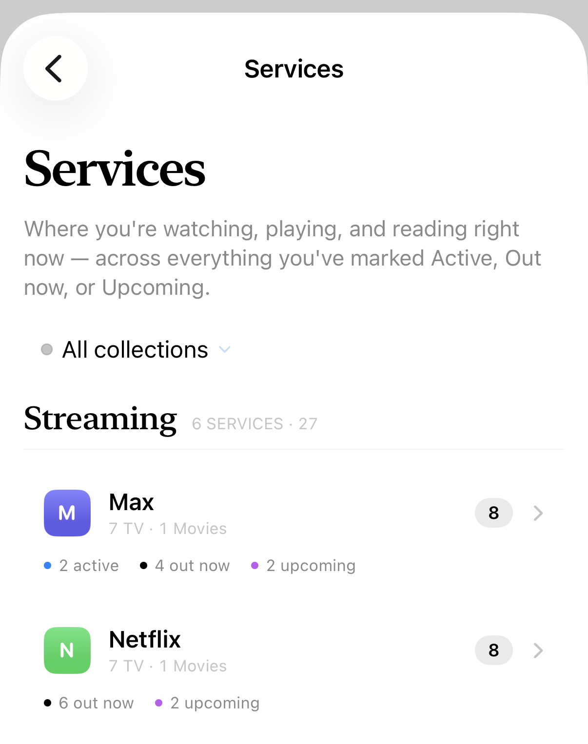 The Services report — a breakdown of which streaming services your active items are on, and which you no longer need